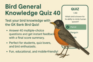 Bird General Knowledge Quize 40.