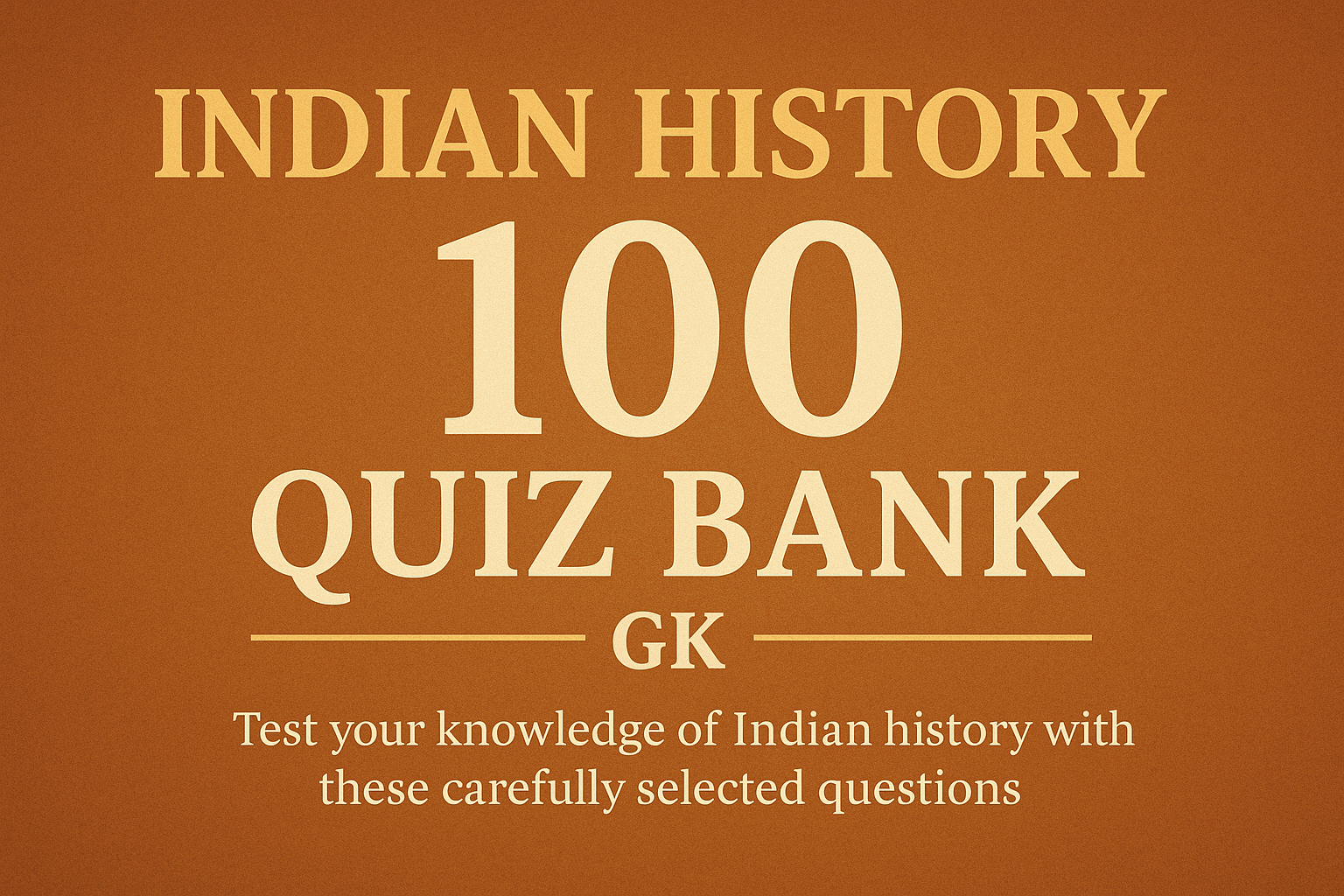 20250504_1934_Indian History Quiz_simple_compose_01jtdsqfwaf74a42r6cvw01d3n